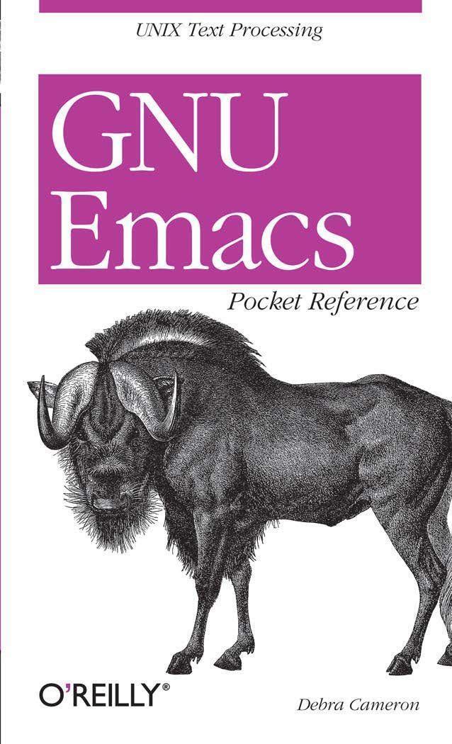 Cover: 9781565924963 | GNU Emacs Pocket Reference | UNIX Text Processing | Debra Cameron