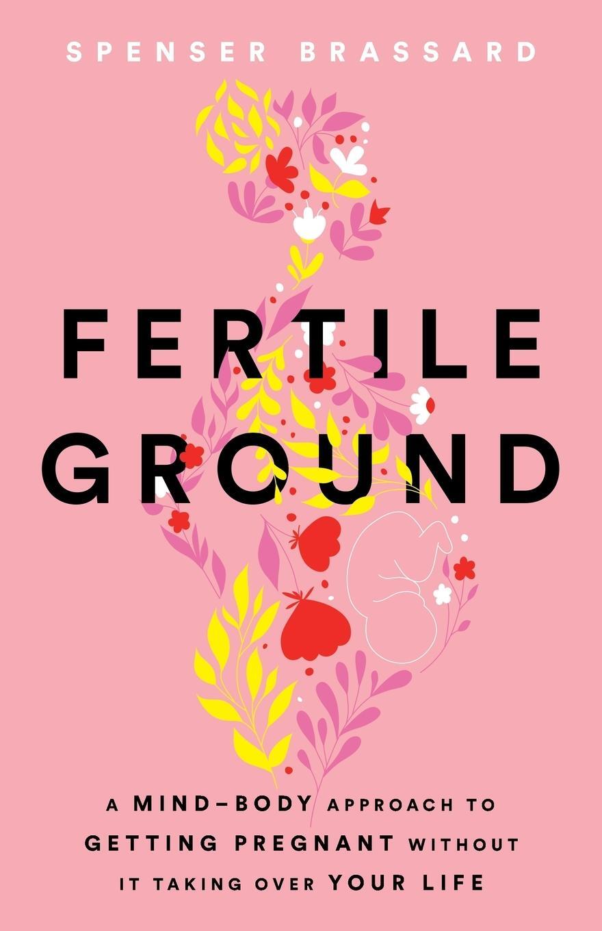 Cover: 9781544545660 | Fertile Ground | Spenser Brassard | Taschenbuch | Paperback | Englisch