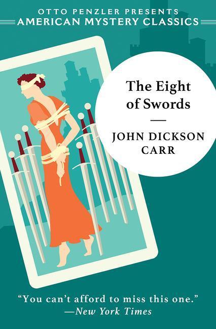 Cover: 9781613162569 | The Eight of Swords: A Dr. Gideon Fell Mystery | Carr (u. a.) | Buch