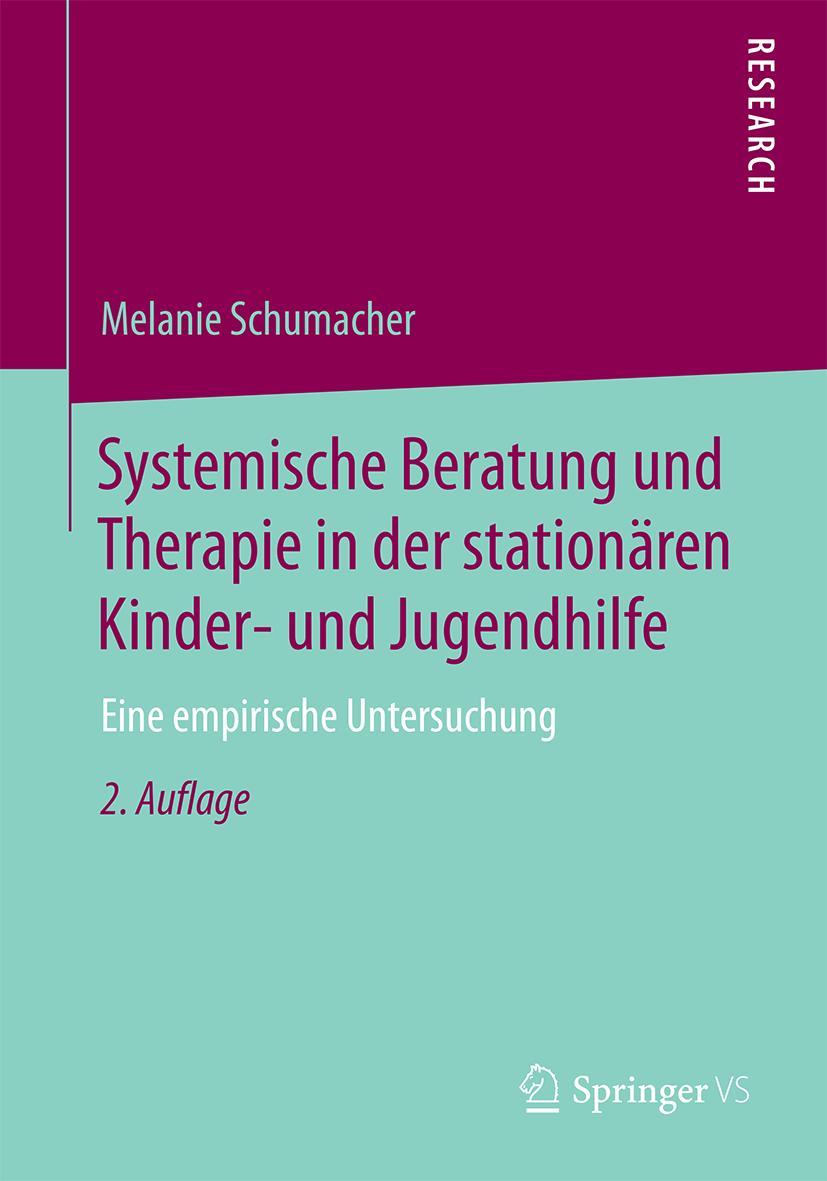 Cover: 9783658128937 | Systemische Beratung und Therapie in der stationären Kinder- und...