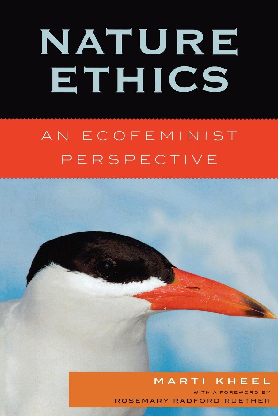 Cover: 9780742552012 | Nature Ethics | An Ecofeminist Perspective | Marti Kheel | Taschenbuch