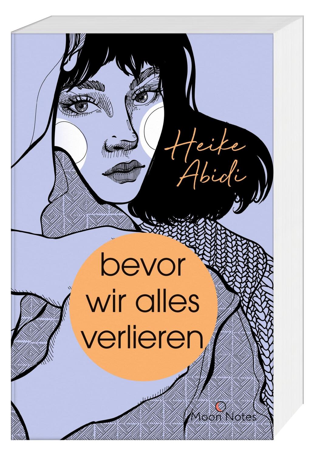 Cover: 9783969760222 | Bevor wir alles verlieren | Heike Abidi | Taschenbuch | Moon Notes