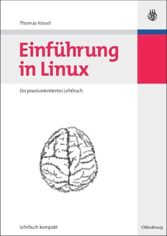 Cover: 9783486583687 | Einführung in Linux | Thomas Kessel | Taschenbuch | Paperback | IX