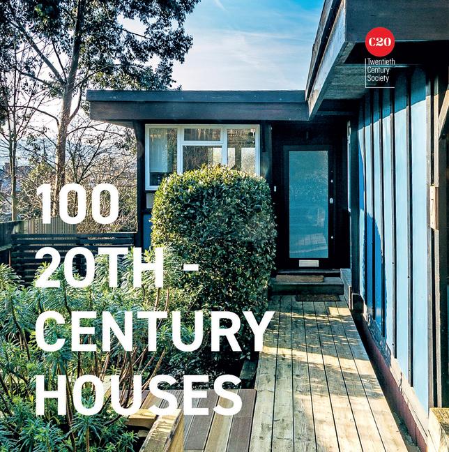 Cover: 9781849947862 | 100 Twentieth Century Houses | Twentieth Century Society | Buch | 2023