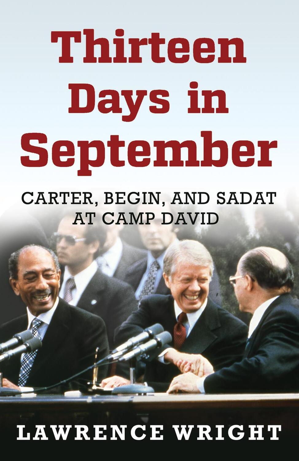 Cover: 9781780747712 | Thirteen Days in September | Lawrence Wright | Taschenbuch | Englisch