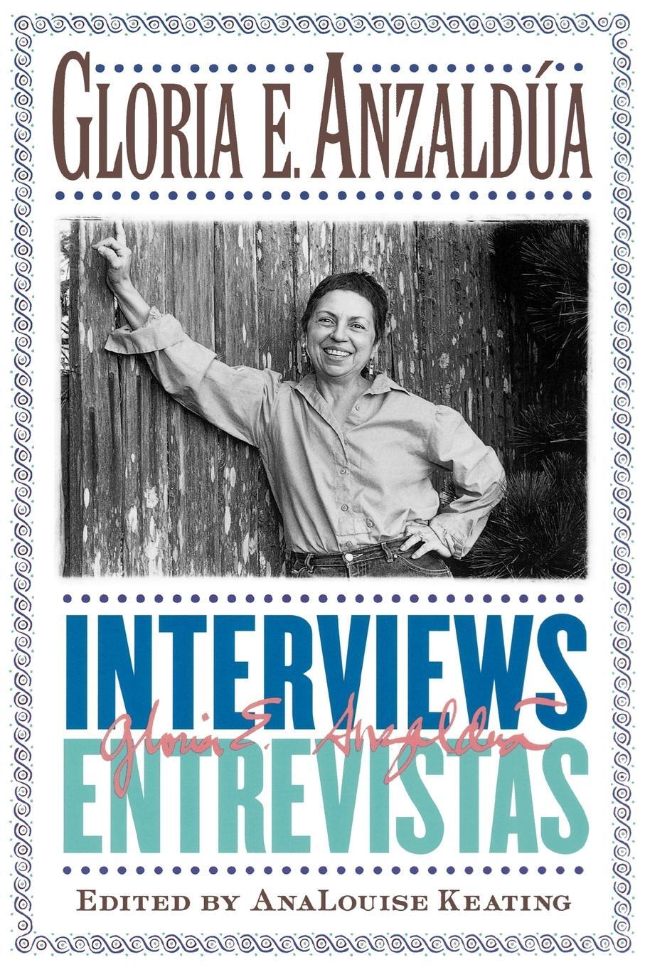 Cover: 9780415925044 | Interviews/Entrevistas | Gloria E. Anzaldua | Taschenbuch | Paperback