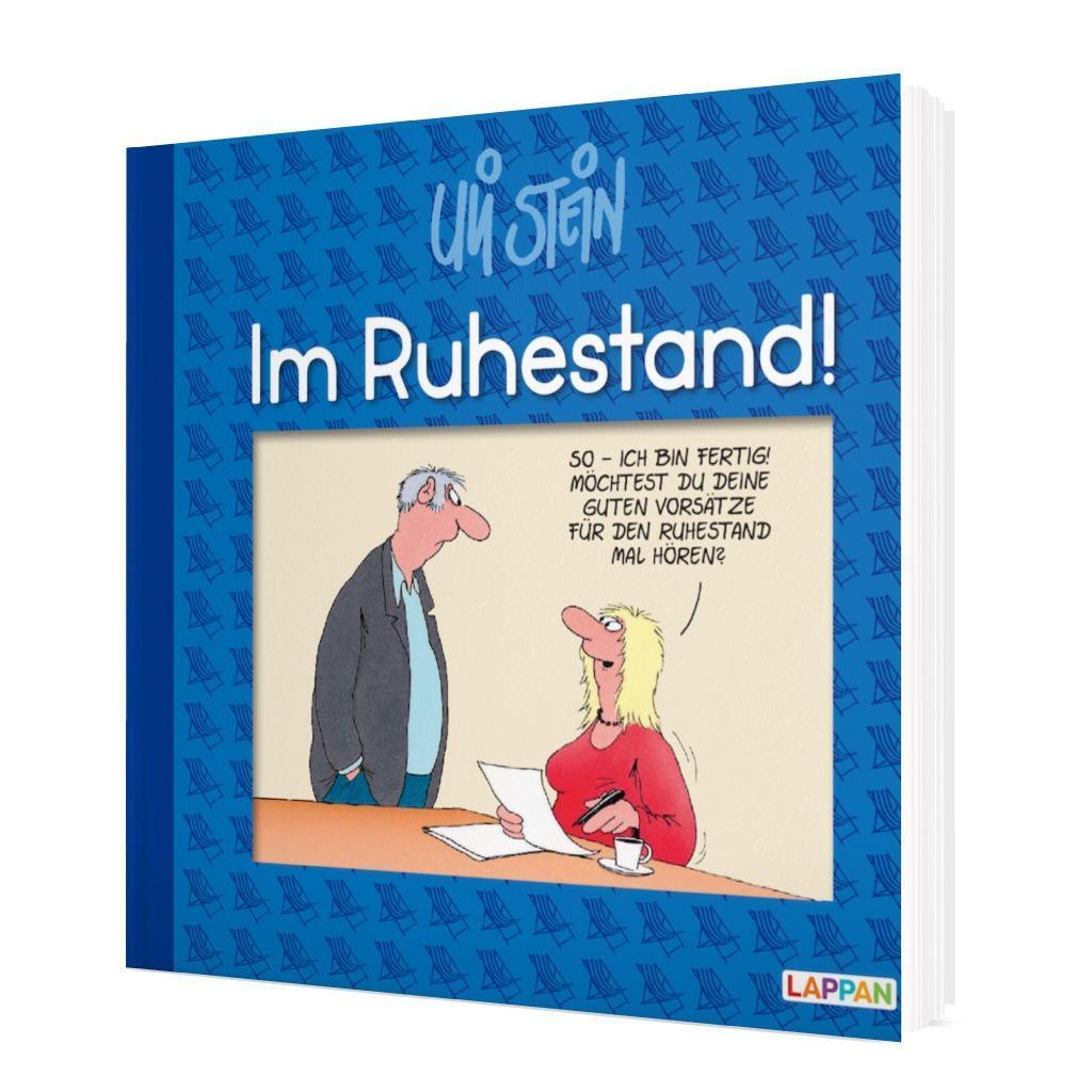 Bild: 9783830344605 | Im Ruhestand! | Uli Stein | Buch | Uli Stein Für dich! | 64 S. | 2019