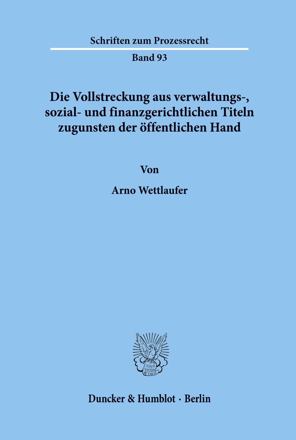 Cover: 9783428068012 | Die Vollstreckung aus verwaltungs-, sozial- und finanzgerichtlichen...