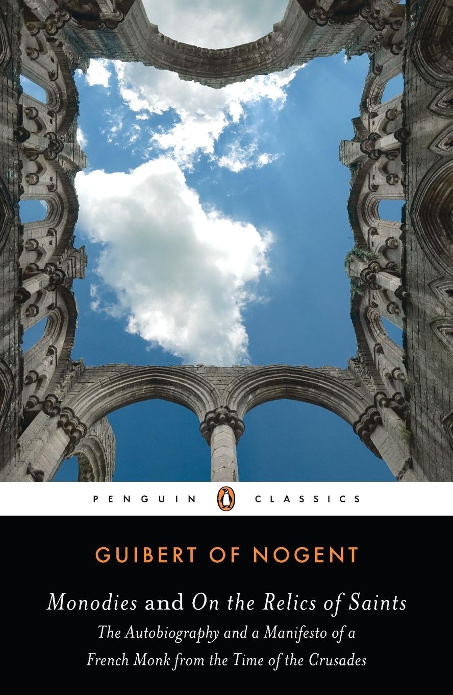 Cover: 9780143106302 | Monodies and On the Relics of Saints | Guibert Of Nogent | Taschenbuch