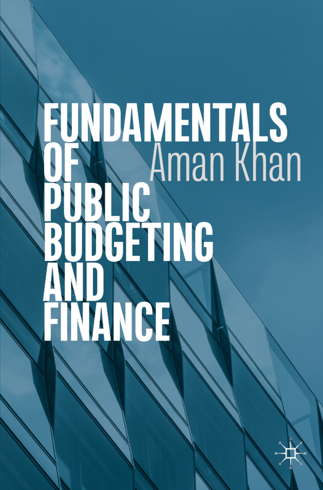 Cover: 9783030192280 | Fundamentals of Public Budgeting and Finance | Aman Khan | Taschenbuch