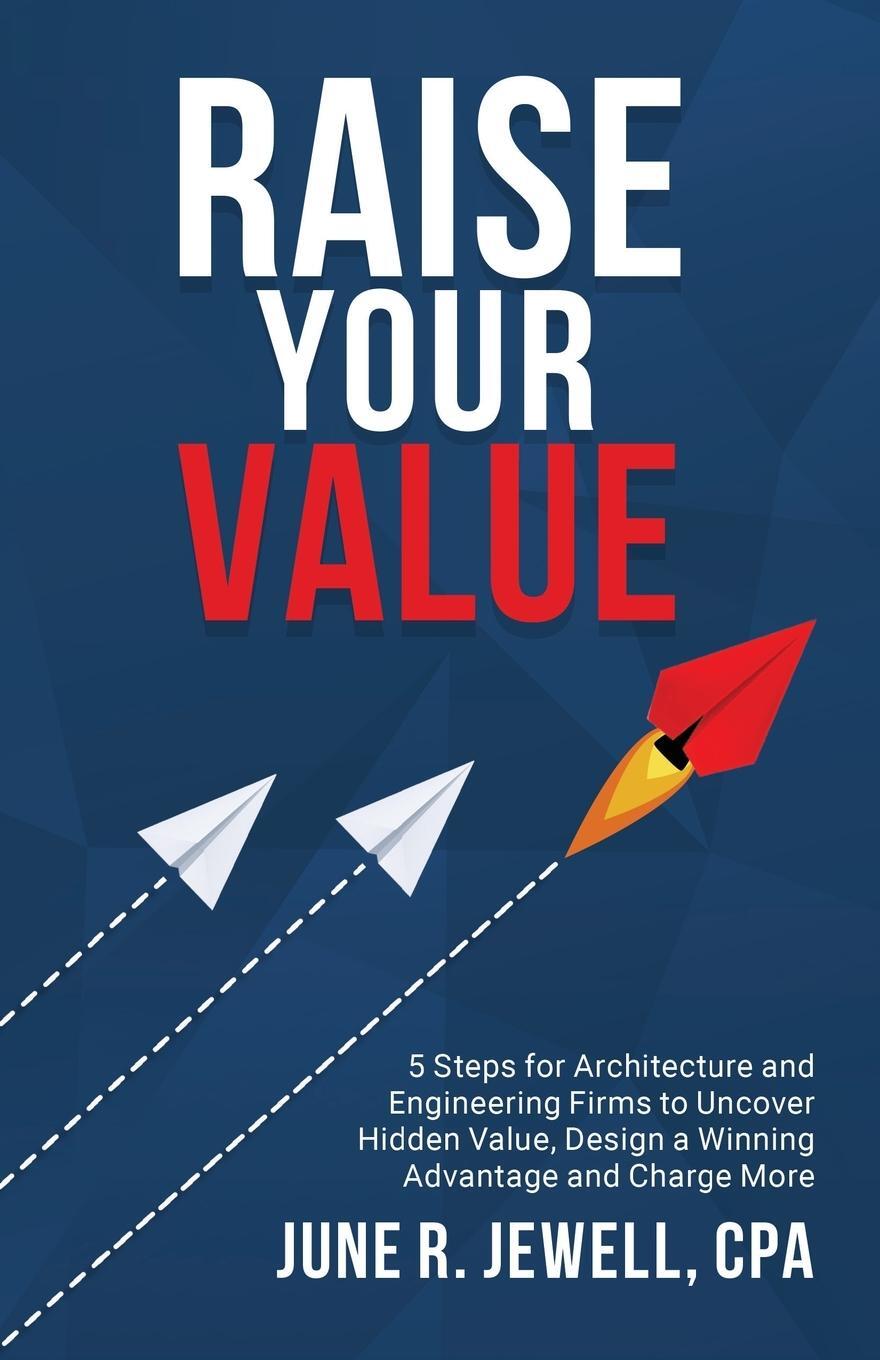 Cover: 9780988382442 | RAISE Your Value | June R Jewell | Taschenbuch | Paperback | Englisch