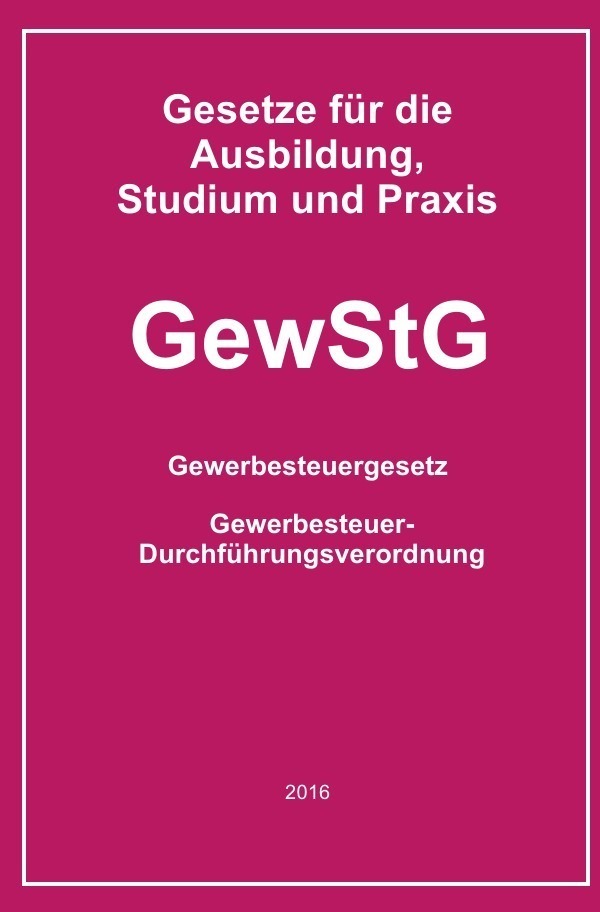 Cover: 9783737590266 | Gesetze für die Ausbildung, Studium und Praxis / GewStG | Buchem