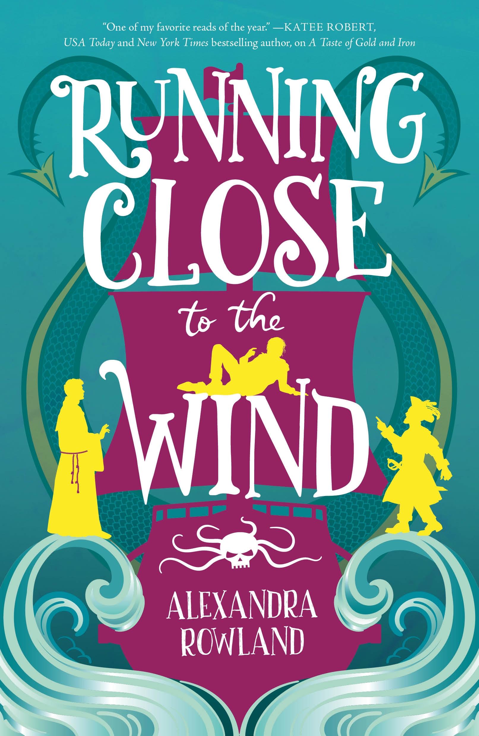 Cover: 9781250802538 | Running Close to the Wind | Alexandra Rowland | Buch | Englisch | 2024