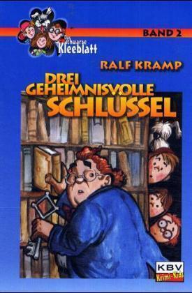 Cover: 9783937001487 | Drei geheimnisvolle Schlüssel | Ralf Kramp | Taschenbuch | 150 S.