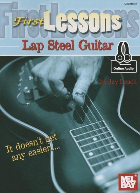 Cover: 9780786687527 | First Lessons Lap Steel Guitar | Jay Leach | Buch | Englisch | 2015