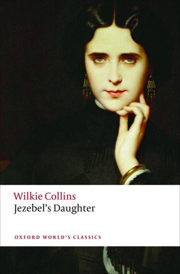 Cover: 9780198703211 | Jezebel's Daughter | Wilkie Collins | Taschenbuch | Englisch | 2016