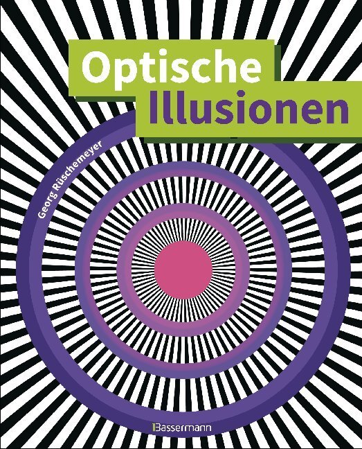 Cover: 9783809441540 | Optische Illusionen | Georg Rüschemeyer | Taschenbuch | 208 S. | 2019