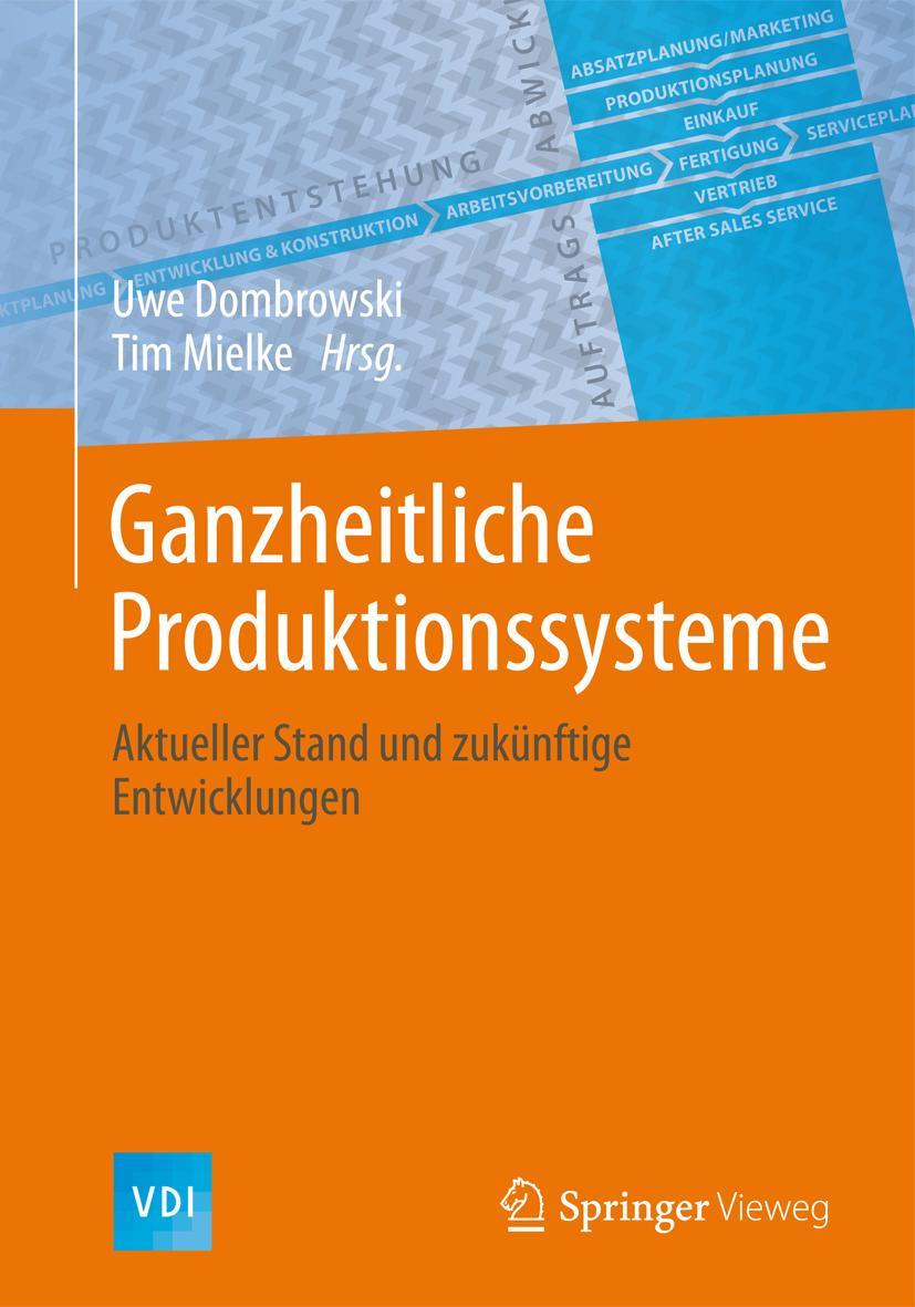 Cover: 9783662461631 | Ganzheitliche Produktionssysteme | Tim Mielke (u. a.) | Buch | xvi