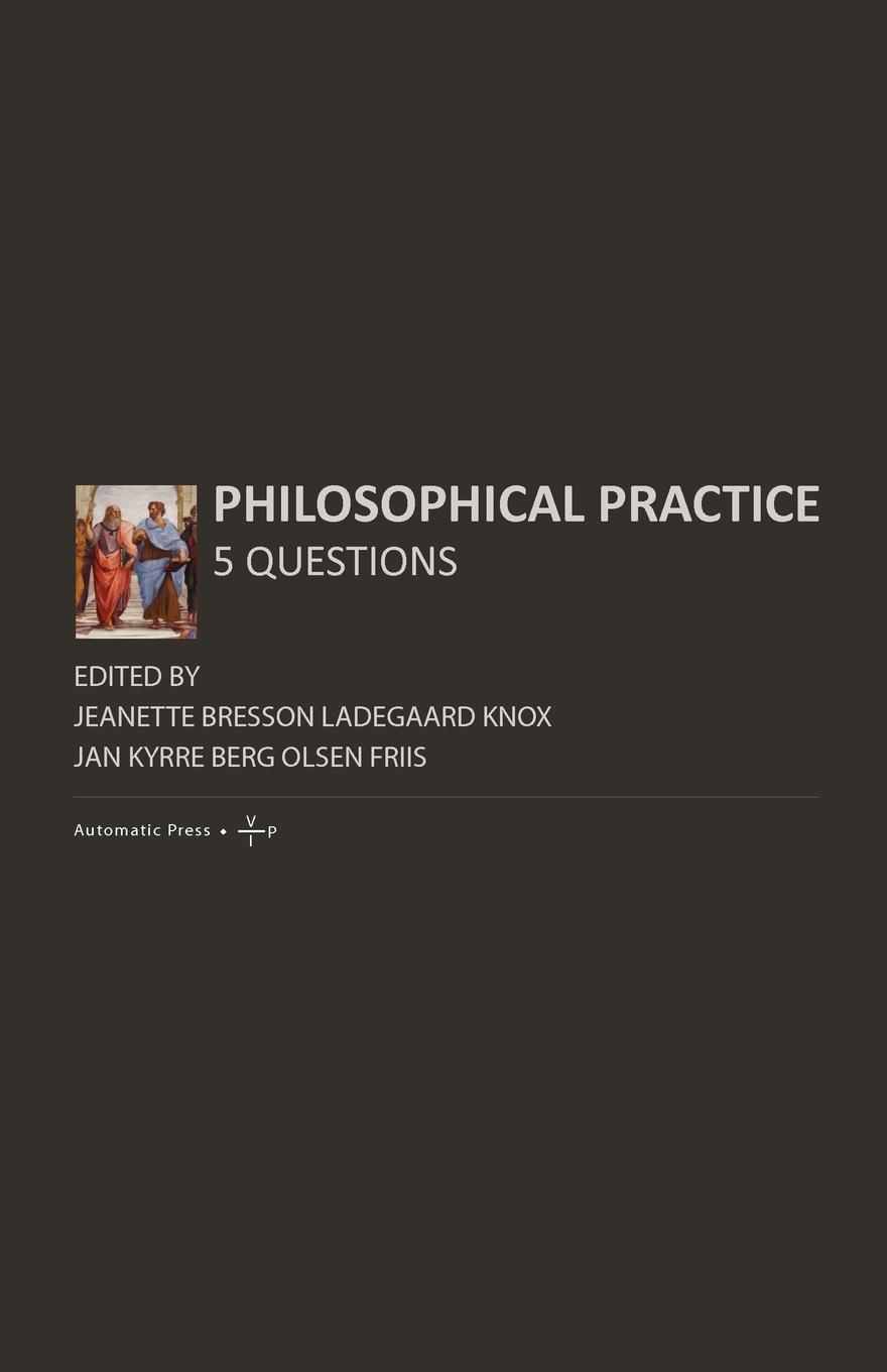 Cover: 9788792130457 | Philosophical Practice | 5 Questions | Knox (u. a.) | Taschenbuch