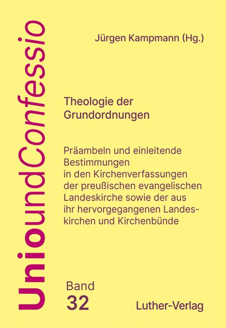 Cover: 9783785809013 | Theologie der Grundordnungen | Jürgen Kampmann | Taschenbuch | 452 S.