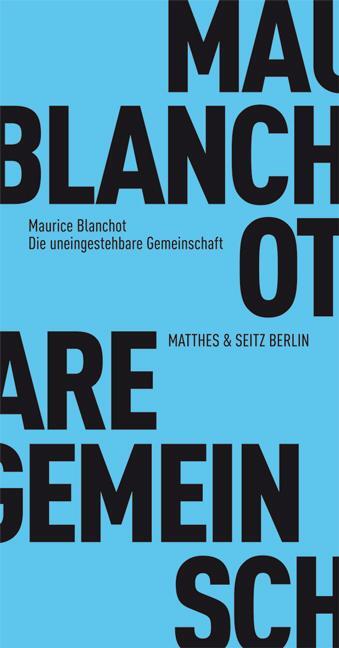 Cover: 9783882218923 | Die uneingestehbare Gemeinschaft | Maurice Blanchot | Taschenbuch