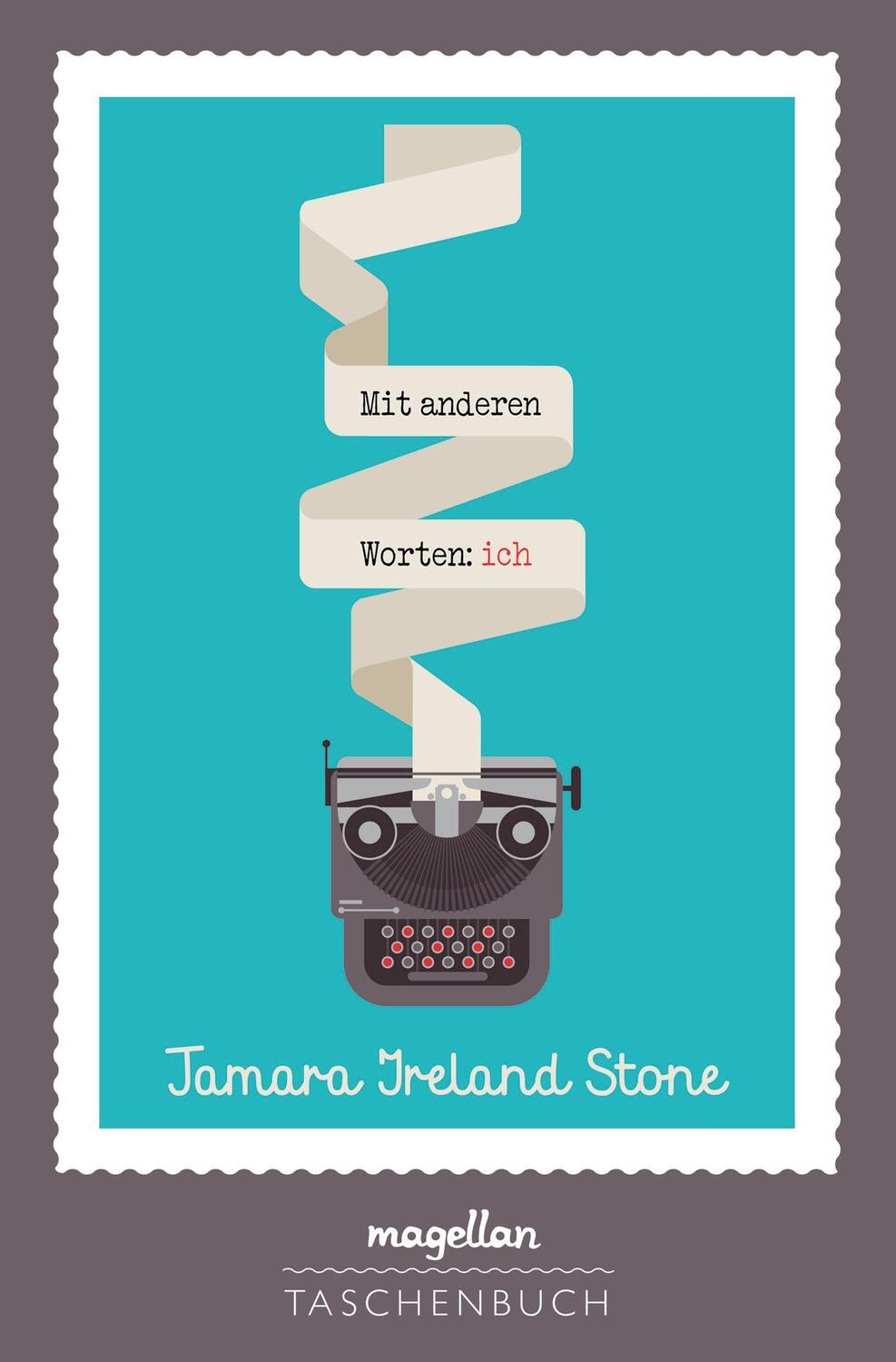 Cover: 9783734882098 | Mit anderen Worten: ich | Tamara Ireland Stone | Taschenbuch | 384 S.