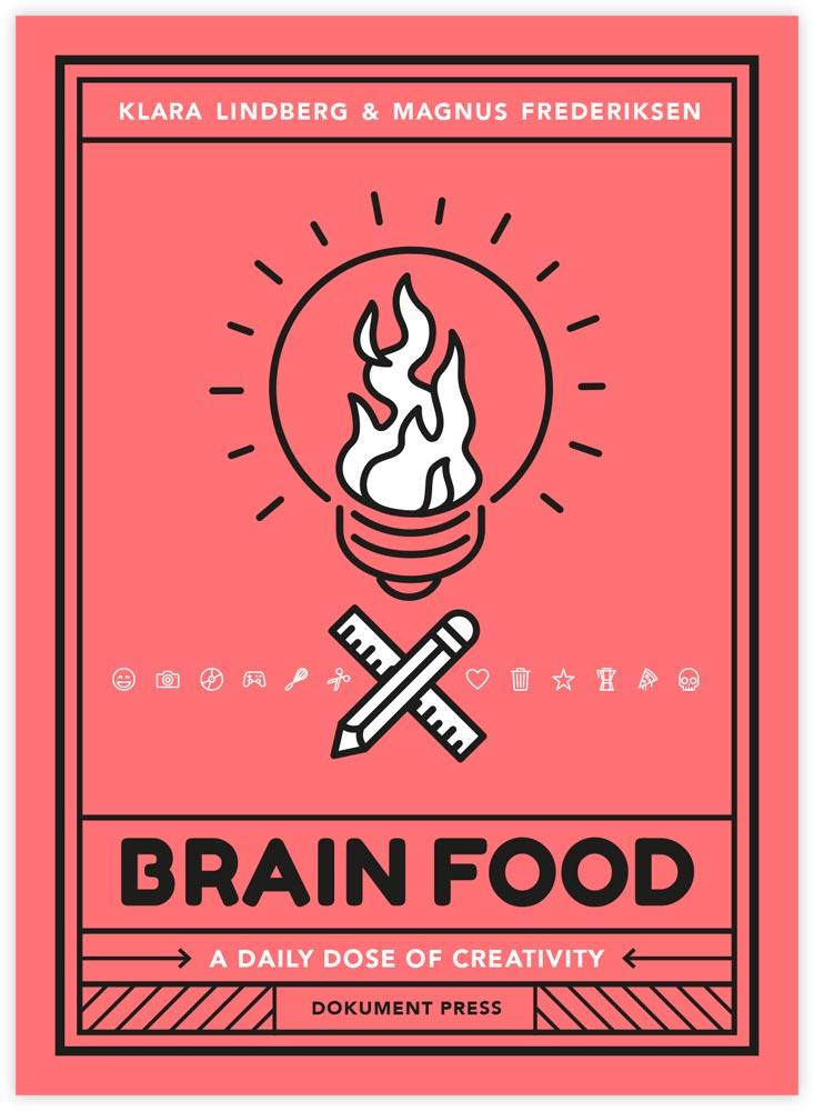 Cover: 9789188369376 | Brain Food | A Daily Dose of Creativity | Klara Lindberg (u. a.)