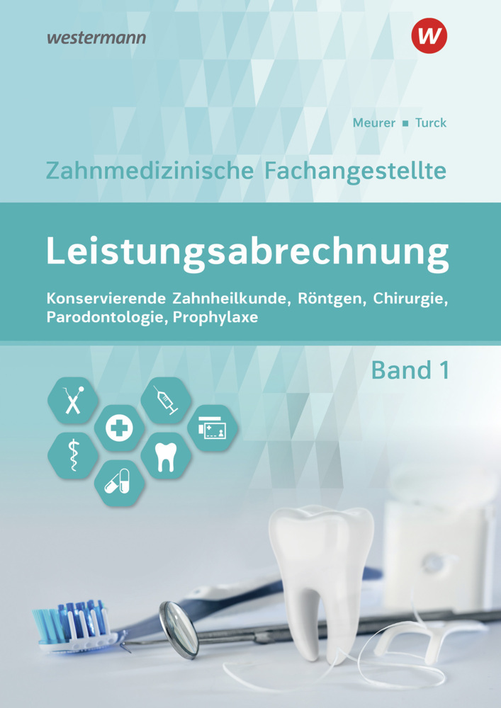 Cover: 9783427921288 | Leistungsabrechnung für die Zahnmedizinische Fachangestellte. Bd.1