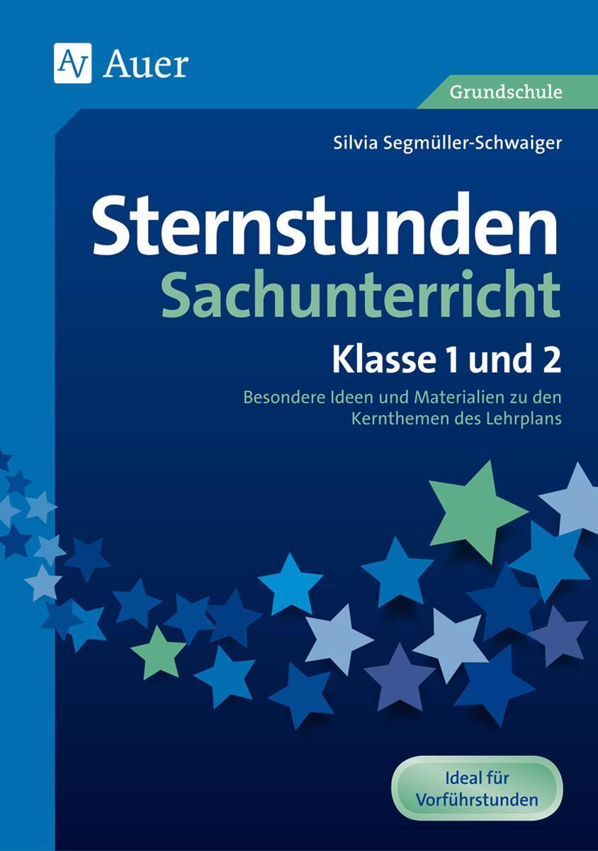 Cover: 9783403078661 | Sternstunden Sachunterricht - Klasse 1 und 2 | Segmüller-Schwaiger