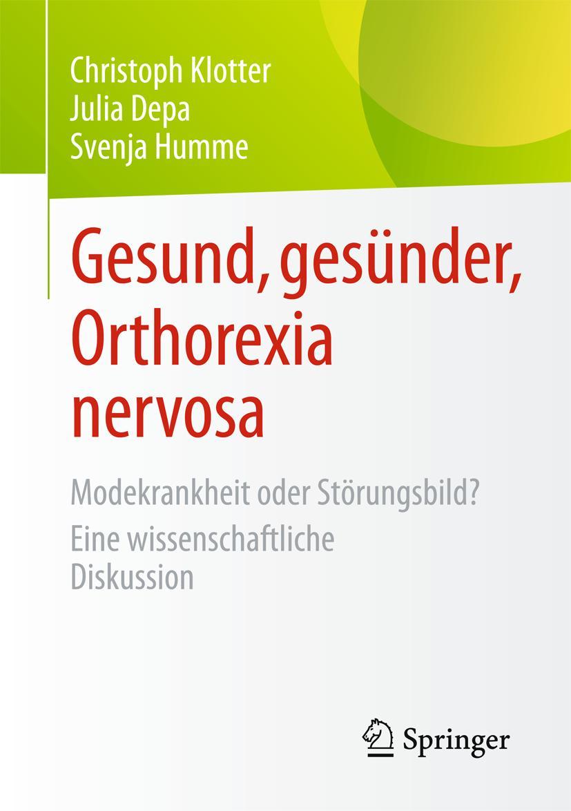 Cover: 9783658074050 | Gesund, gesünder, Orthorexia nervosa | Christoph Klotter (u. a.) | xv