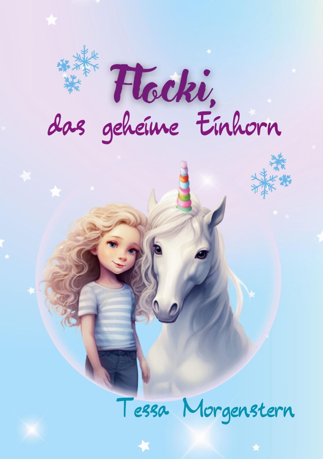 Cover: 9783384021113 | Flocki, das geheime Einhorn | Tessa Morgenstern | Taschenbuch | 40 S.