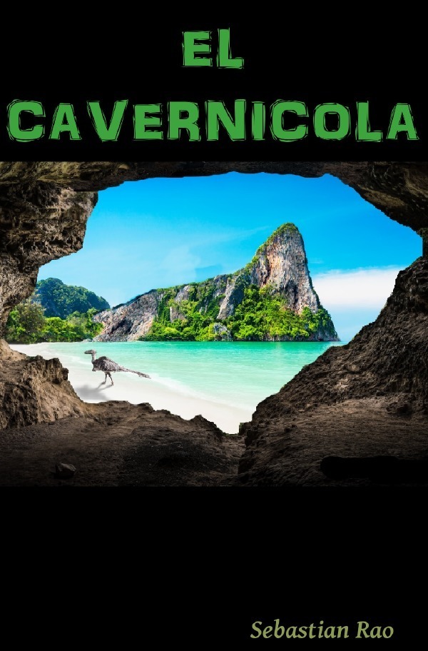 Cover: 9783750205123 | El Cavernícola | Sebastian Rao | Taschenbuch | 208 S. | Spanisch