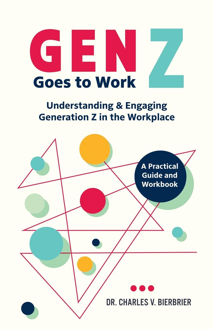 Cover: 9781068941702 | Gen Z Goes to Work | Charles V. Bierbrier | Taschenbuch | Paperback