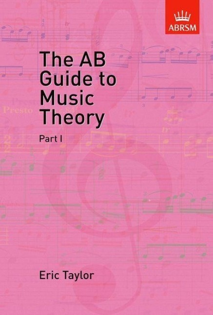 Cover: 9781854724465 | The AB Guide to Music Theory, Part I | Eric Taylor | Broschüre | Buch