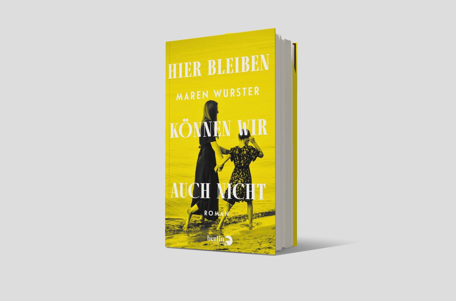 Bild: 9783827015228 | Hier bleiben können wir auch nicht | Roman | Maren Wurster | Buch