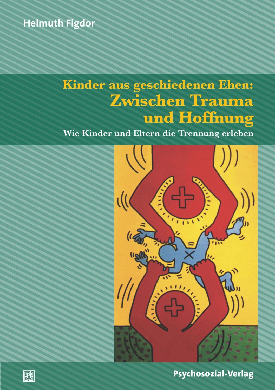 Cover: 9783837921984 | Kinder aus geschiedenen Ehen: Zwischen Trauma und Hoffnung | Figdor