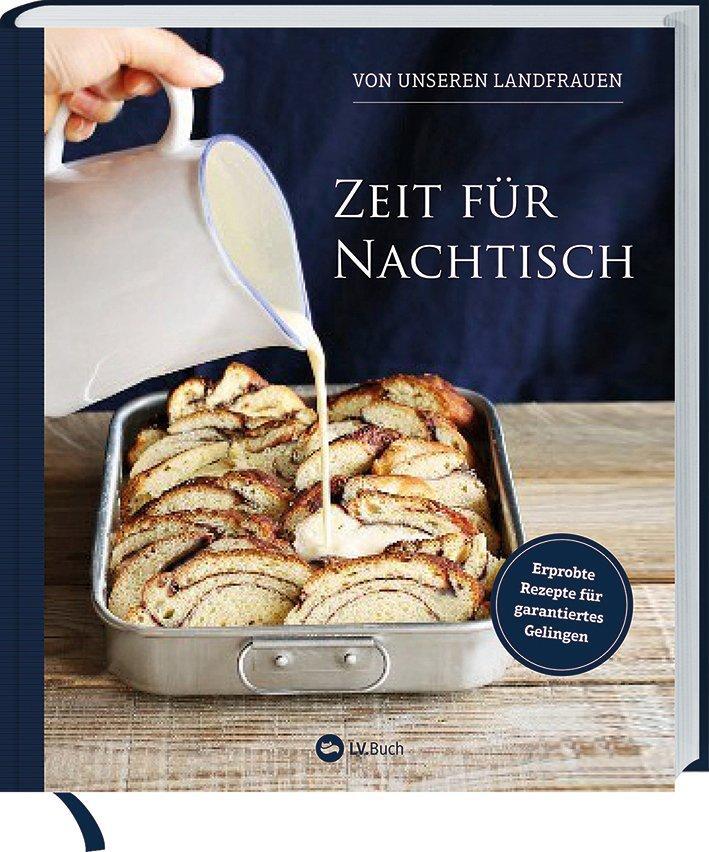 Cover: 9783784356723 | Zeit für Nachtisch von unseren Landfrauen | Uplengener Landfrauen