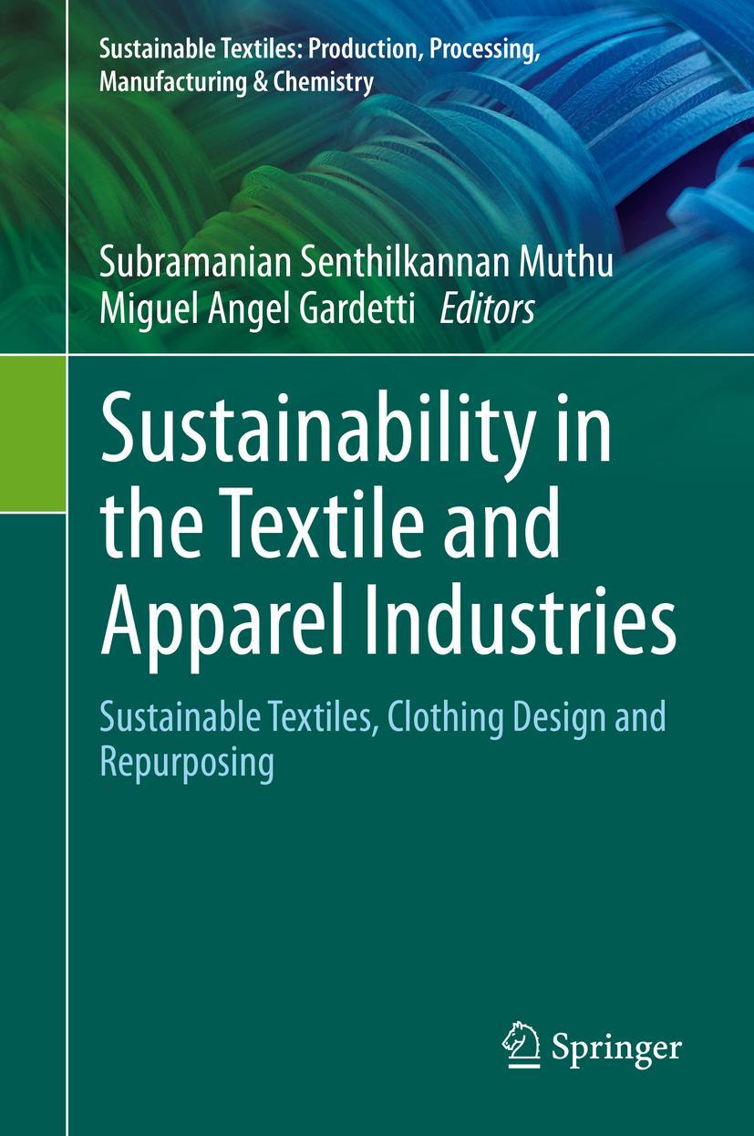 Cover: 9783030379285 | Sustainability in the Textile and Apparel Industries | Buch | viii