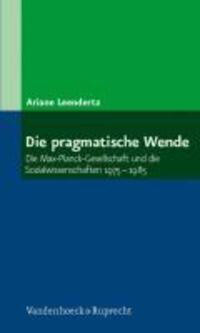 Cover: 9783525367889 | Die pragmatische Wende | Ariane Leendertz | Taschenbuch | 176 S.