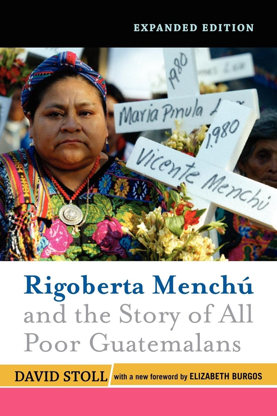 Cover: 9780813343969 | Rigoberta Menchu and the Story of All Poor Guatemalans | David Stoll