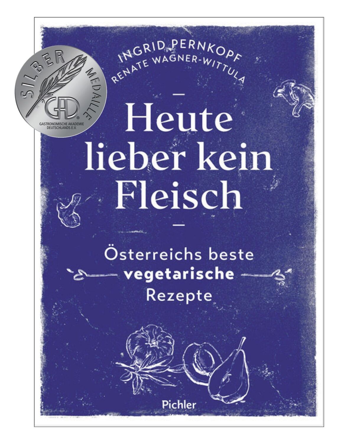 Cover: 9783222140440 | Heute lieber kein Fleisch | Österreichs beste vegetarische Rezepte