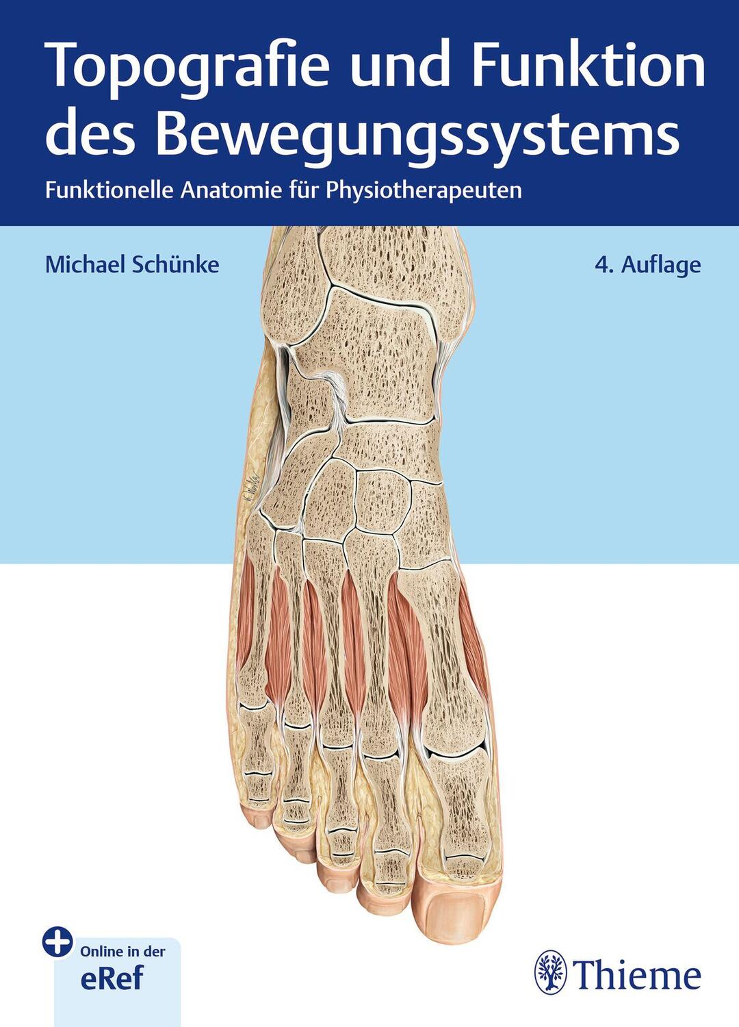 Cover: 9783132456037 | Topografie und Funktion des Bewegungssystems | Michael Schünke | Buch