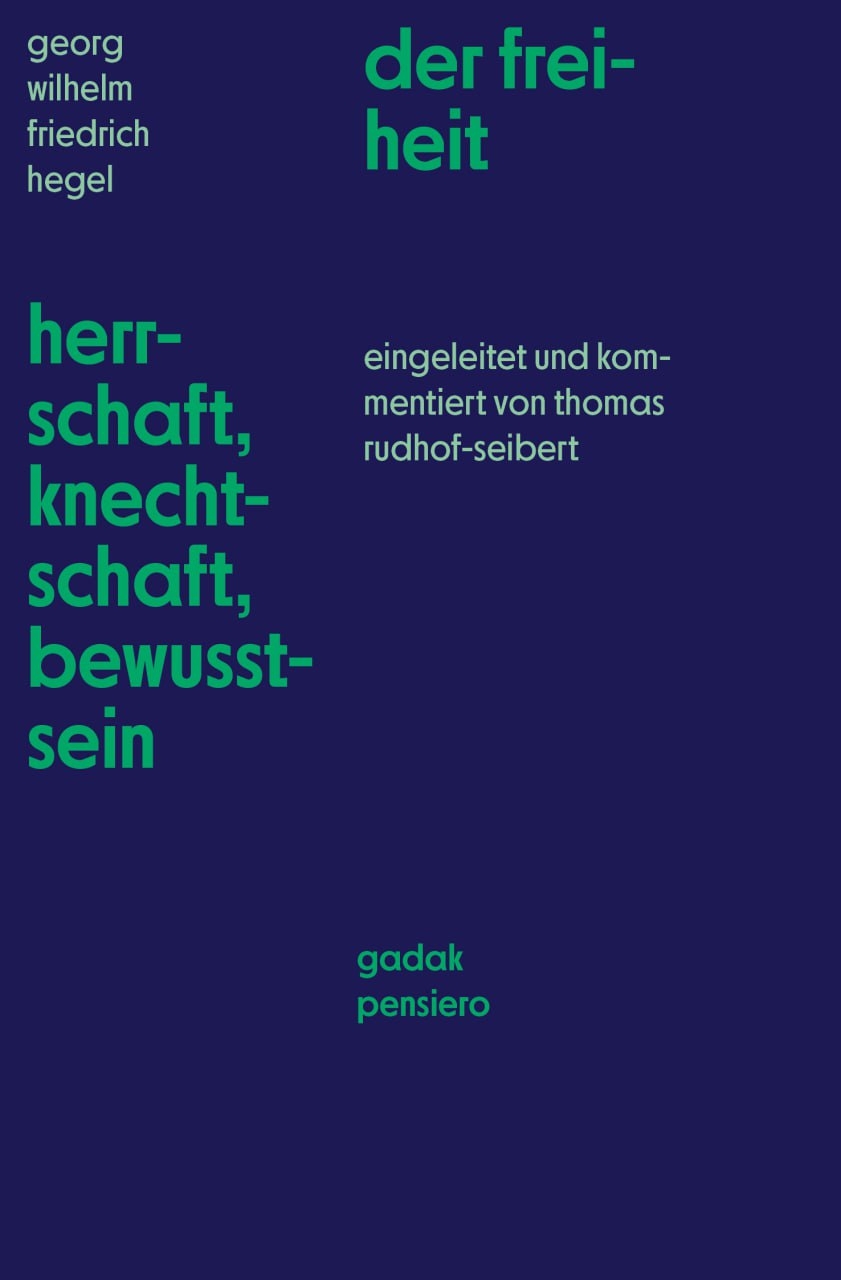 Cover: 9783948478155 | Herschaft, Knechtschaft, Bewusstsein der freiheit | Gadak Pensiero