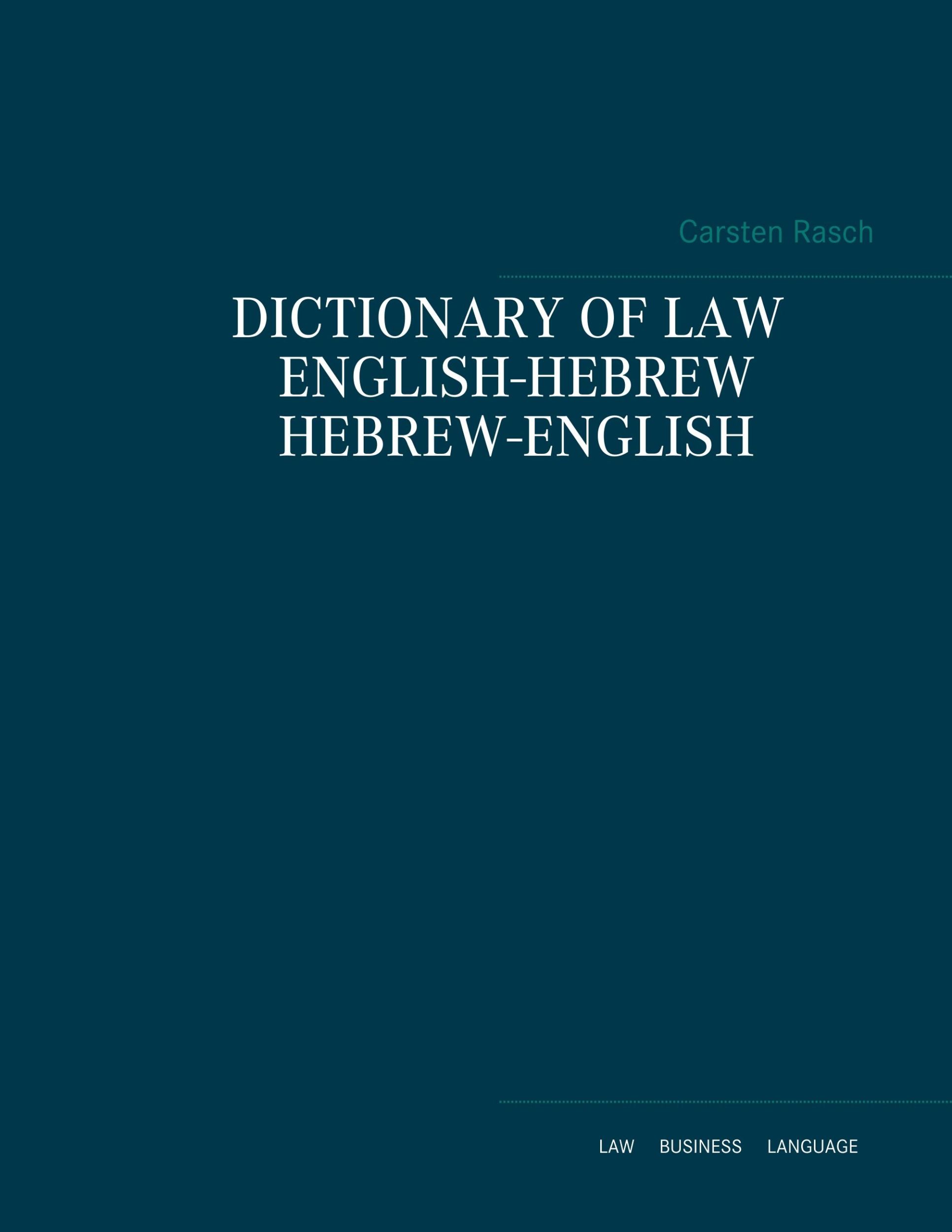 Cover: 9783748125983 | Dictionary of law English - Hebrew / Hebrew - English | Carsten Rasch