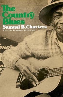 Cover: 9780306800146 | The Country Blues | Samuel Charters | Taschenbuch | Englisch | 1975