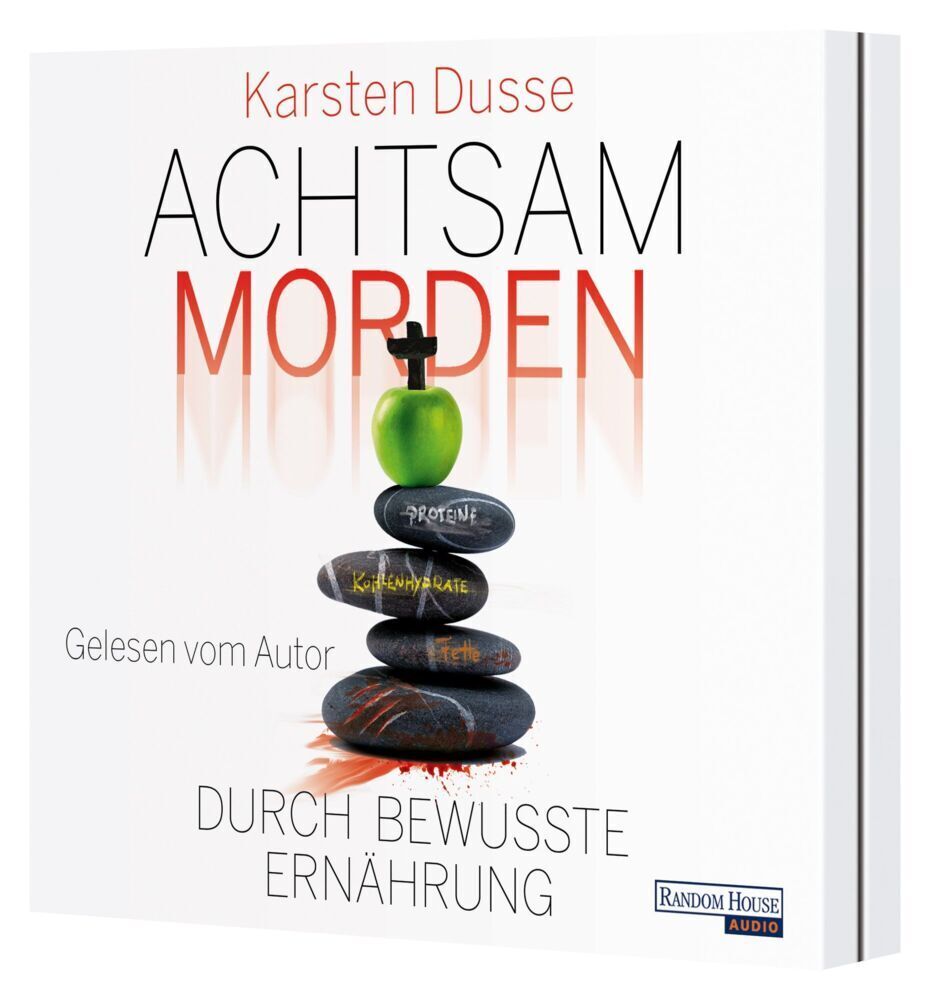 Bild: 9783837164763 | Achtsam morden durch bewusste Ernährung, 6 Audio-CD | Karsten Dusse