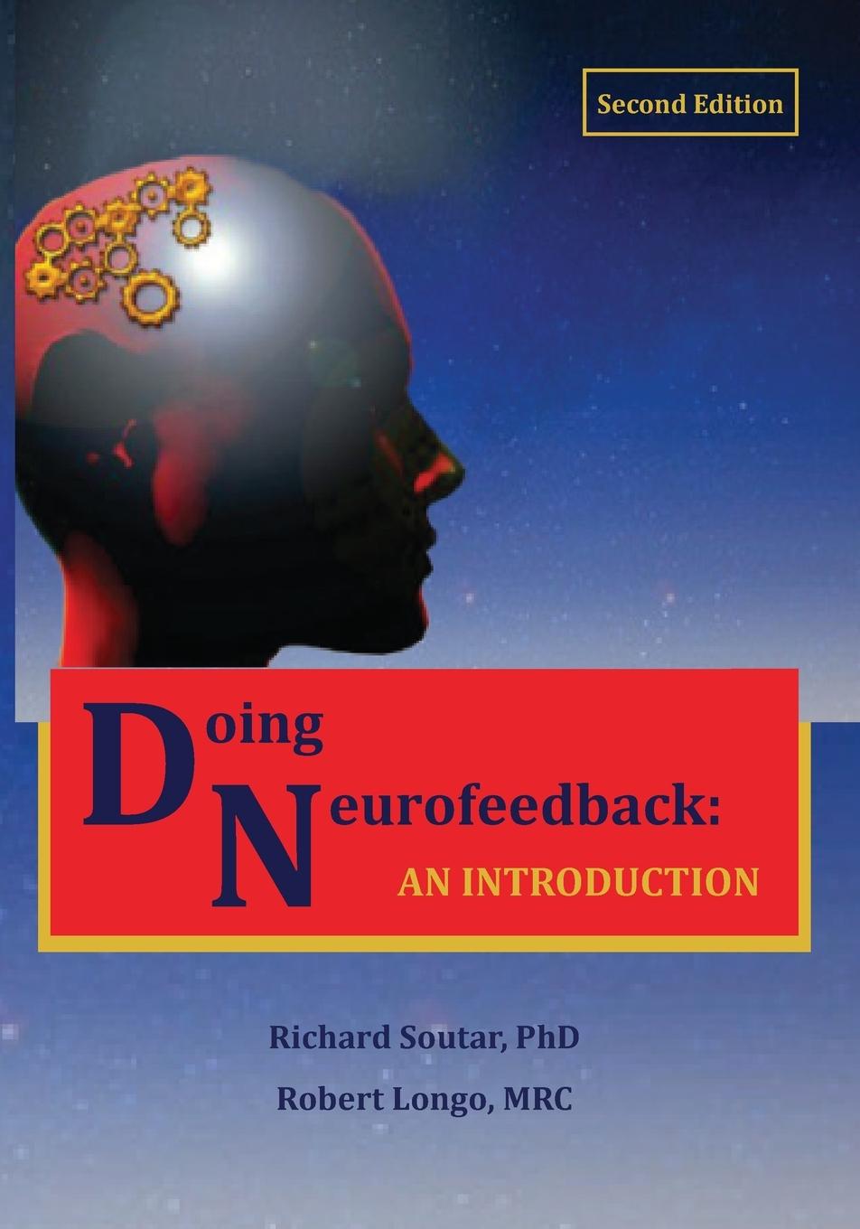 Cover: 9780997819472 | Doing Neurofeedback | An Introduction | Richard Soutar | Taschenbuch