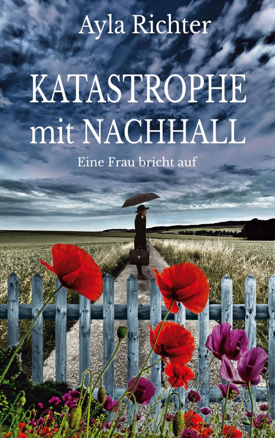 Cover: 9783756838141 | Katastrophe mit Nachhall | Eine Frau bricht auf | Ayla Richter | Buch