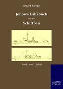 Cover: 9783861955788 | Johows Hilfsbuch für den Schiffbau (1910) | Band 1 von 2 | Krieger