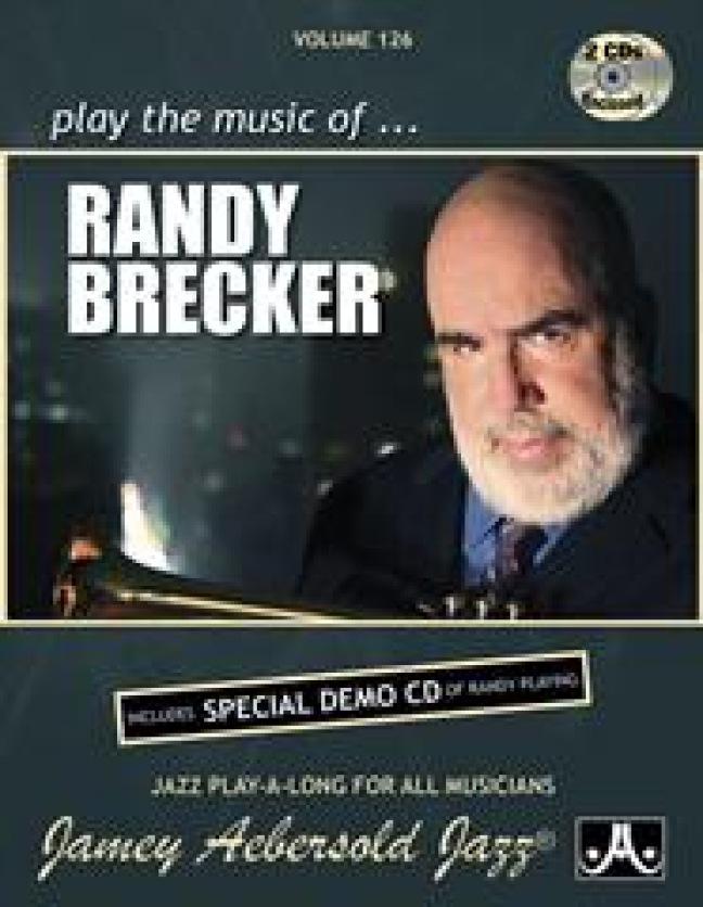 Cover: 9781562241650 | Jamey Aebersold Jazz -- Play the Music of Randy Brecker, Vol 126